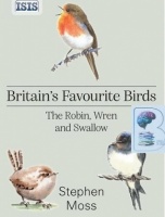 Britain's Favourite Birds written by Stephen Moss performed by Stephen Moss on Audio CD (Unabridged)